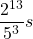 \displaystyle \frac{2^{13}}{5^3}s