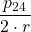 \displaystyle \frac{p_{24}}{2\cdot r}