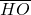 \overline{HO}