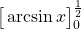 \displaystyle \big[\arcsin x\big]_0^{\frac{1}{2}}