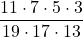 \displaystyle \frac{11\cdot 7 \cdot 5 \cdot 3}{19\cdot 17 \cdot 13}