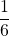 \displaystyle \frac{1}{6}