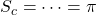 \displaystyle S_c = \dots = \pi