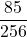 \displaystyle \frac{85}{256}