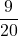 \displaystyle \frac{9}{20}