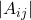 |A_{ij}|