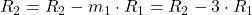 R_2 = R_2 -m_1 \cdot R_1 = R_2 -3\cdot R_1