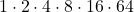 1\cdot 2\cdot 4\cdot 8\cdot {16}\cdot {64}