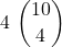 \displaystyle 4\ {10 \choose 4}