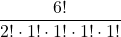 \displaystyle \frac{6!}{2!\cdot 1!\cdot 1!\cdot 1!\cdot 1!}