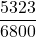 \displaystyle \frac{5323}{6800}