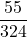 \displaystyle \frac{55}{324}