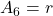 \displaystyle A_6 = r