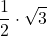 \displaystyle \frac{1}{2}\cdot \sqrt{3}