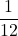 \displaystyle\frac{1}{12}