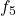 f_5