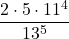 \displaystyle \frac{2\cdot 5\cdot 11^4}{13^5}