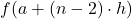 f(a+(n-2)\cdot h)