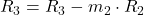R_3 = R_3 -m_{2}\cdot R_2