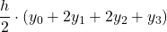 \displaystyle \frac{h}{2}\cdot (y_0+2 y_1+2 y_2+y_3)