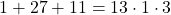 1 + 27 + 11 = 13\cdot 1 \cdot 3