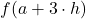 f(a+3\cdot h)