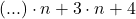 ( ... )\cdot n+3\cdot n + 4