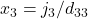 x_3 = j_{3}/d_{33}