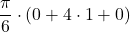 \displaystyle\frac{\pi}{6}\cdot(0+4\cdot 1+0)