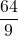 \displaystyle \frac{64}{9}