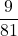 \displaystyle \frac{9}{81}