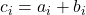 \displaystyle c_i = a_i+b_i