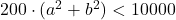 200\cdot (a^2+b^2) < 10000