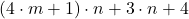 (4\cdot m+1)\cdot n+3\cdot n + 4
