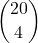 \displaystyle {20 \choose 4}