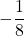 \displaystyle -\frac{1}{8}
