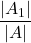 \displaystyle \frac{|A_1|}{|A|}