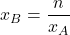 \displaystyle x_B=\frac{n}{x_A}
