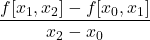 \displaystyle \frac{f[x_1, x_2]-f[x_0, x_1]}{x_2-x_0}