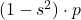 (1-s^2)\cdot p