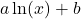a \ln(x) + b