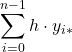 \displaystyle  \sum_{i=0}^{n-1} h\cdot y_{i*}