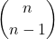 \displaystyle {n \choose n-1}