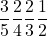 \displaystyle \frac{3}{5}\frac{2}{4}\frac{2}{3}\frac{1}{2}