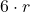 \displaystyle 6\cdot r