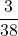 \displaystyle \frac{3}{38}