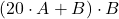 (20\cdot A+B)\cdot B