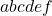 abcdef