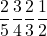 \displaystyle \frac{2}{5}\frac{3}{4}\frac{2}{3}\frac{1}{2}