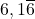 6,1\overline{6}